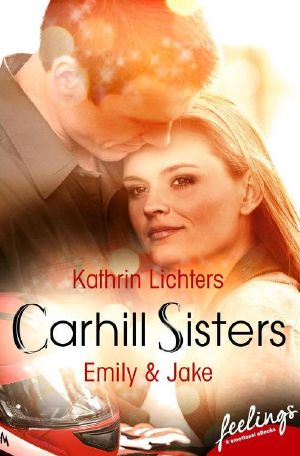 [Carhill Sisters 01] • Emily & Jake